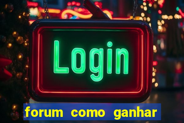 forum como ganhar na loteria